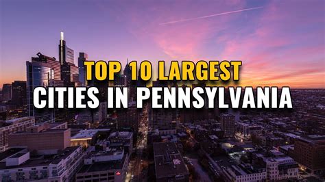 Top 100 Biggest Cities in Pennsylvania .